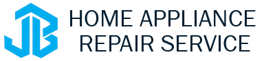 JB Home Appliance | Home Appliance Repair